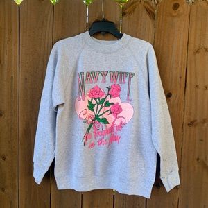 Vintage "Navy Wife The Toughest Job in the Navy" ladies sweatshirt size S.